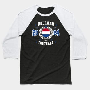 Holland 2024 Football Supporter Baseball T-Shirt